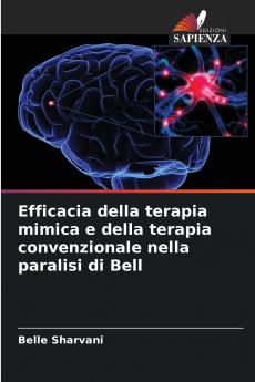 Efficacia della terapia mimica e della terapia convenzionale nella paralisi di Bell