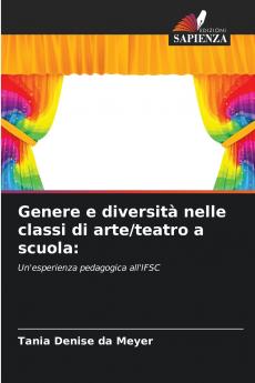 Genere e diversità nelle classi di arte/teatro a scuola