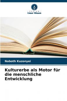Kulturerbe als Motor für die menschliche Entwicklung