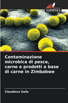 Contaminazione microbica di pesce carne e prodotti a base di carne in Zimbabwe
