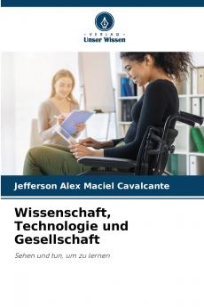 Wissenschaft Technologie und Gesellschaft