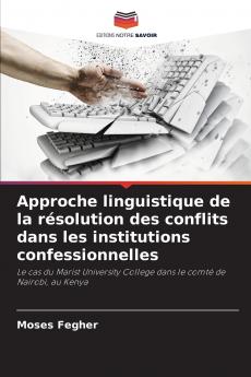 Approche linguistique de la résolution des conflits dans les institutions confessionnelles