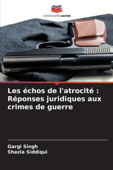 Les échos de l'atrocité
