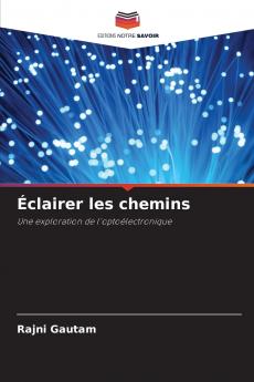 Éclairer les chemins