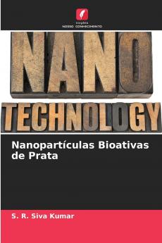Nanopartículas Bioativas de Prata