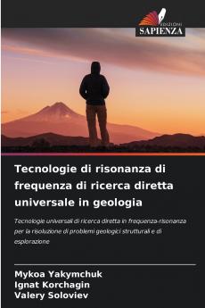 Tecnologie di risonanza di frequenza di ricerca diretta universale in geologia