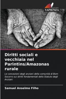 Diritti sociali e vecchiaia nel Parintins/Amazonas rurale