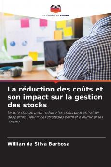 La réduction des coûts et son impact sur la gestion des stocks