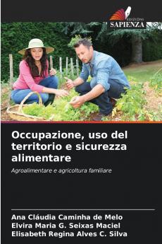 Occupazione uso del territorio e sicurezza alimentare