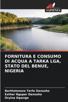 FORNITURA E CONSUMO DI ACQUA A TARKA LGA STATO DEL BENUE NIGERIA