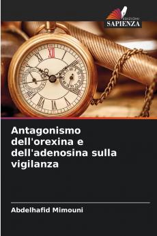 Antagonismo dell'orexina e dell'adenosina sulla vigilanza