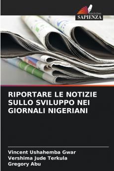 RIPORTARE LE NOTIZIE SULLO SVILUPPO NEI GIORNALI NIGERIANI