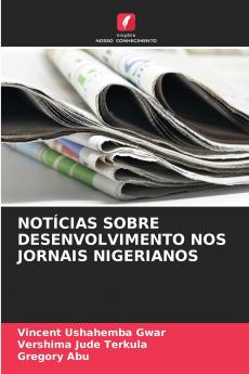 NOTÍCIAS SOBRE DESENVOLVIMENTO NOS JORNAIS NIGERIANOS