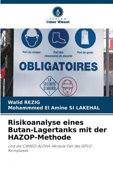 Risikoanalyse eines Butan-Lagertanks mit der HAZOP-Methode