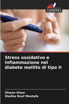 Stress ossidativo e infiammazione nel diabete mellito di tipo II