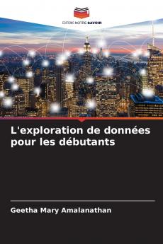 L'exploration de données pour les débutants
