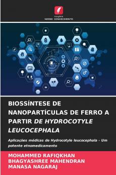 BIOSSÍNTESE DE NANOPARTÍCULAS DE FERRO A PARTIR DE HYDROCOTYLE LEUCOCEPHALA