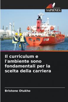 Il curriculum e l'ambiente sono fondamentali per la scelta della carriera