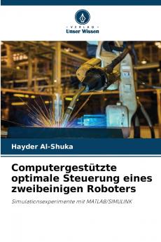 Computergestützte optimale Steuerung eines zweibeinigen Roboters