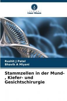 Stammzellen in der Mund- Kiefer- und Gesichtschirurgie
