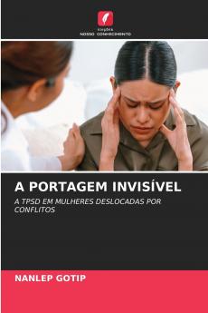 A PORTAGEM INVISÍVEL