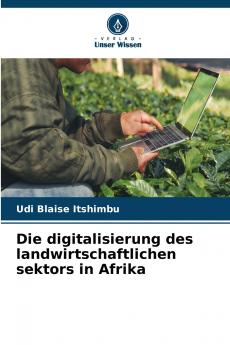 Die digitalisierung des landwirtschaftlichen sektors in Afrika