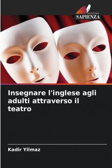 Insegnare l'inglese agli adulti attraverso il teatro
