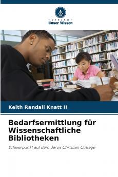 Bedarfsermittlung für Wissenschaftliche Bibliotheken
