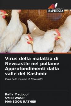 Virus della malattia di Newcastle nel pollame Approfondimenti dalla valle del Kashmir