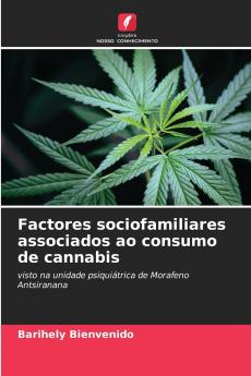 Factores sociofamiliares associados ao consumo de cannabis