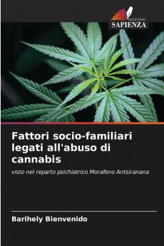 Fattori socio-familiari legati all'abuso di cannabis