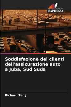Soddisfazione dei clienti dell'assicurazione auto a Juba Sud Suda