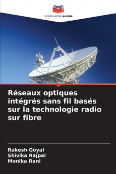 Réseaux optiques intégrés sans fil basés sur la technologie radio sur fibre