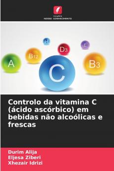 Controlo da vitamina C (ácido ascórbico) em bebidas não alcoólicas e frescas