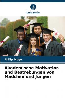 Akademische Motivation und Bestrebungen von Mädchen und Jungen