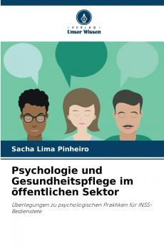 Psychologie und Gesundheitspflege im öffentlichen Sektor