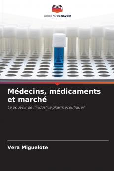 Médecins médicaments et marché