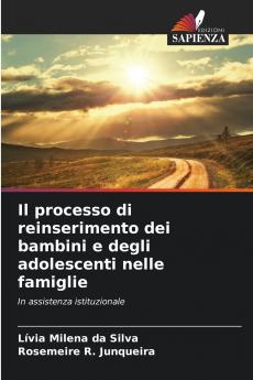 Il processo di reinserimento dei bambini e degli adolescenti nelle famiglie