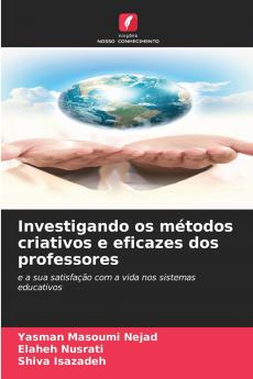 Investigando os métodos criativos e eficazes dos professores