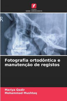 Fotografia ortodôntica e manutenção de registos