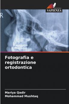 Fotografia e registrazione ortodontica