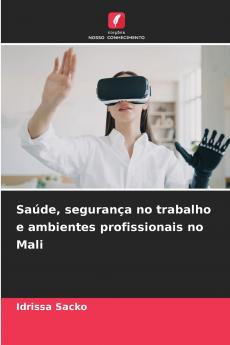 Saúde segurança no trabalho e ambientes profissionais no Mali