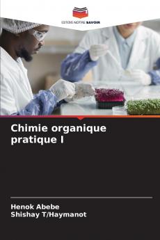 Chimie organique pratique I