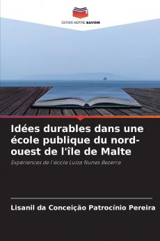Idées durables dans une école publique du nord-ouest de l'île de Malte