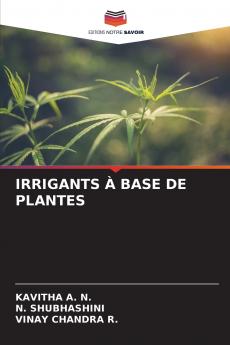 IRRIGANTS À BASE DE PLANTES