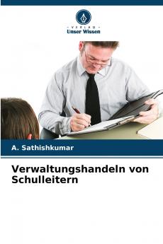 Verwaltungshandeln von Schulleitern