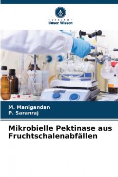 Mikrobielle Pektinase aus Fruchtschalenabfällen