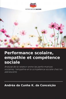 Performance scolaire empathie et compétence sociale