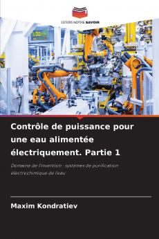 Contrôle de puissance pour une eau alimentée électriquement. Partie 1