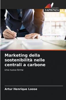 Marketing della sostenibilità nelle centrali a carbone